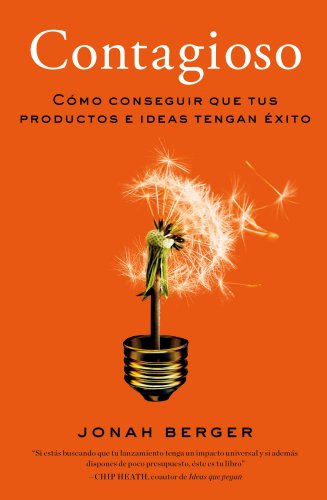 Contagioso: Cómo conseguir que tus productos e ideas tengan éxito (Gestión 2000)