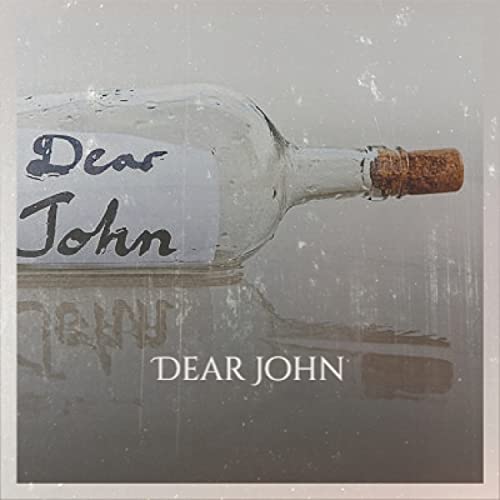Dear John