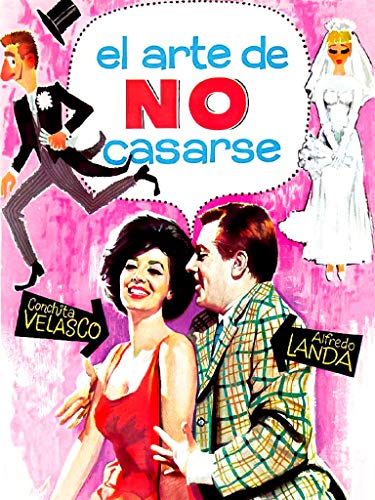 El arte de no casarse