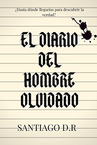 El Diario Del Hombre Olvidado