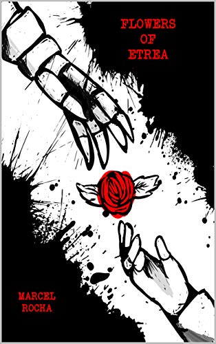 Flowers of Etrea (Tales of Etrea Book 1) (English Edition)