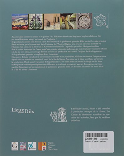 Grasse L'Usine A Parfums: L'usine à parfums (Cahier du Patrimoine)