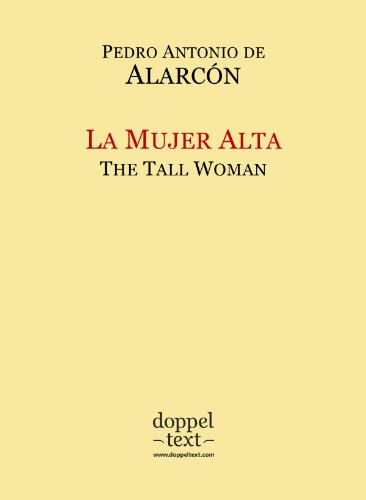 La Mujer Alta / The Tall Woman – Bilingual Spanish-English Edition / Edición bilingüe español-inglés