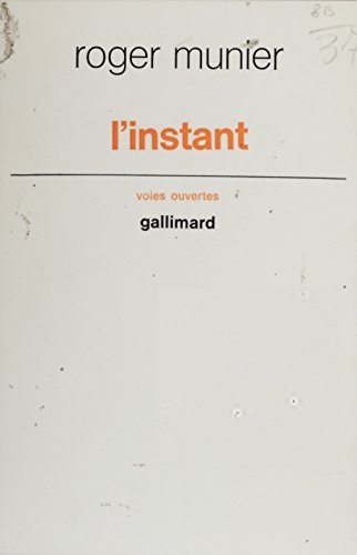 L'Instant (Voies Ouvertes) (French Edition)