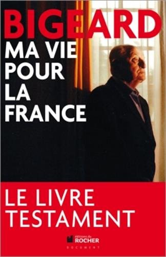 Ma vie pour la France (Documents)
