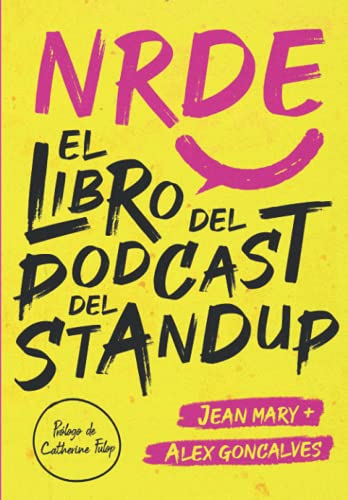 NRDE: El libro del podcast del stand up