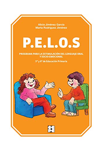 P.E.L.O.S 5º Y 6º DE EDUACIÓN PRIMARIA - 9788478695867 (Educación Infantil y Primaria)