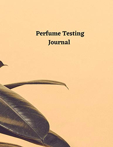Perfume Testing Journal