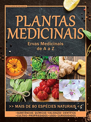 Plantas Medicinais: Guia de Plantas em Casa Especial Ed.03 (Portuguese Edition)