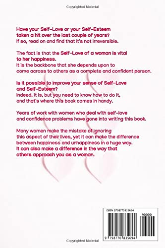 Self Love for Woman: 2 Books in 1: The Complete Guide to See Yourself in a New Way. Clear Your Doubts and Learn to Overcome Others’s Opinion and Everything Which Does Not Benefit your Wellbeing