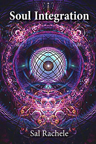 Soul Integration (English Edition)