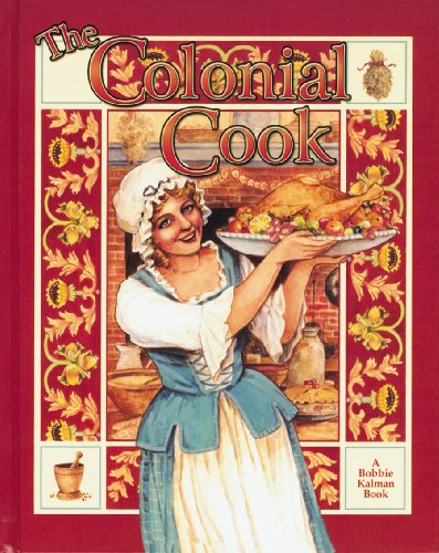The Colonial Cook (Colonial People S.)