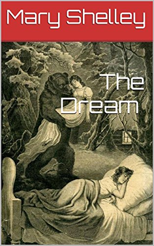 The Dream (Annotated) (English Edition)