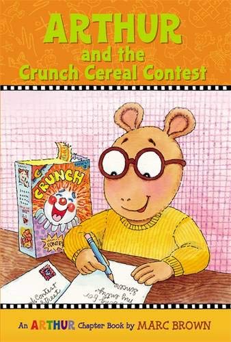 Arthur And The Crunch Cereal Contest: An Arthur Chapter Book: 4 (Marc Brown Arthur Chapter Books)
