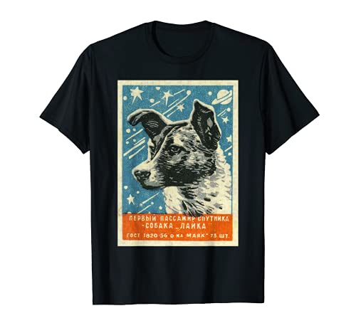Cartel de propaganda de perros espaciales soviéticos URSS Laika CCCP Camiseta