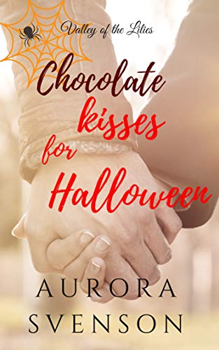 Chocolate Kisses for Halloween (Valley of the Lilies) (English Edition)