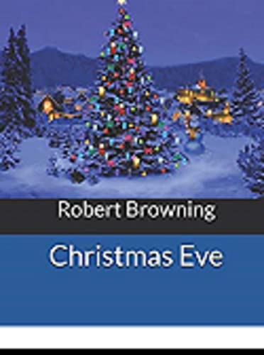 Christmas Eve: Illustrated Edition (English Edition)