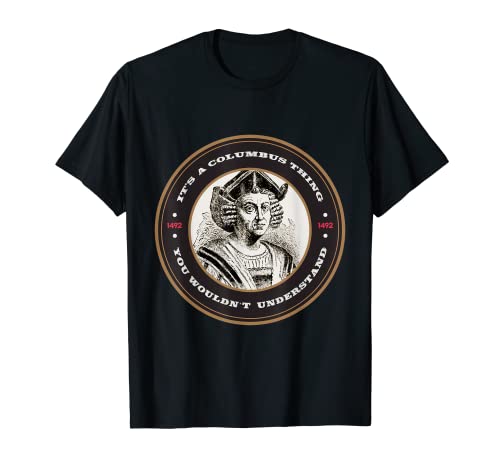 Es Colón Thing Divertido Regalo de Día de Colón Camiseta