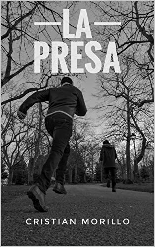La Presa: Thriller policiaco español