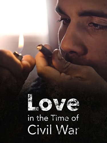 Love in the Time of Civil War