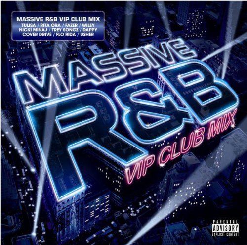 Massive R&B VIP Club Mix