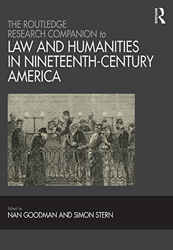 The Routledge Research Companion to Law and Humanities in Nineteenth-Century America (English Edition)